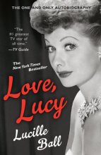 Cover art for Love, Lucy (Berkley Boulevard Celebrity Autobiography)