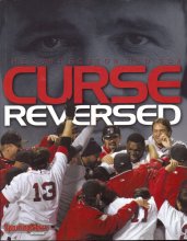 Cover art for Curse Reversed: The 2004 Boston Red Sox