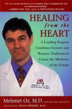 Cover art for Healing from the Heart: How Unconventional Wisdom Unleashes the Power of Modern Medicine