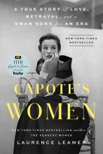 Cover art for Capote's Women: A True Story of Love, Betrayal, and a Swan Song for an Era