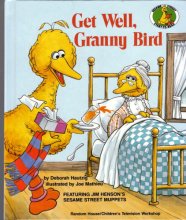 Cover art for GET WELL,GRANNY BIRD (Sesame Street Start-To-Read Books)