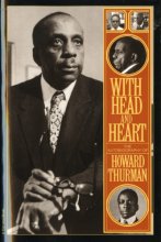 Cover art for With Head and Heart: The Autobiography of Howard Thurman