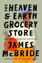 Cover art for The Heaven & Earth Grocery Store: A Novel (Random House Large Print)