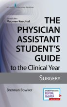 Cover art for The Physician Assistant Student's Guide to the Clinical Year: Surgery: With Free Online Access!