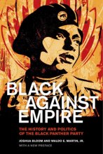 Cover art for Black against Empire: The History and Politics of the Black Panther Party (The George Gund Foundation Imprint in African American Studies)