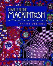 Cover art for Charles Rennie Mackintosh: Textile Designs