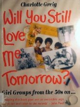 Cover art for Will You Still Love Me Tomorrow?: Girl Groups from the 50s On