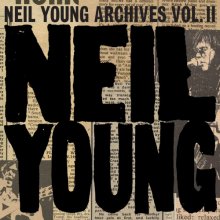 Cover art for Neil Young Archives Vol. II (1972 - 1976)