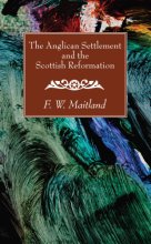 Cover art for The Anglican Settlement and the Scottish Reformation
