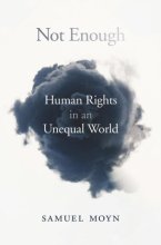 Cover art for Not Enough: Human Rights in an Unequal World