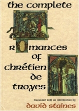 Cover art for The Complete Romances of Chretien de Troyes