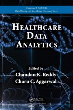 Cover art for Healthcare Data Analytics (Chapman & Hall/CRC Data Mining and Knowledge Discovery Series)