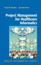 Cover art for Project Management for Healthcare Informatics (Health Informatics)