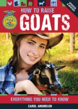 Cover art for How to Raise Goats: Everything You Need to Know, Updated & Revised (FFA)