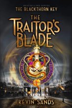 Cover art for The Traitor's Blade (5) (The Blackthorn Key)