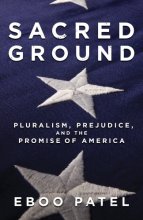 Cover art for Sacred Ground: Pluralism, Prejudice, and the Promise of America
