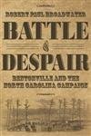 Cover art for Battle of Despair: Bentonville and the North Carolina Campaign