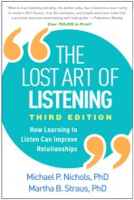 Cover art for The Lost Art of Listening: How Learning to Listen Can Improve Relationships