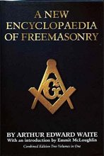 Cover art for A New Encyclopaedia of Freemasonry: Their Rites, Literature, and History/2 Vols in 1