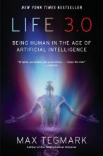 Cover art for Life 3.0: Being Human in the Age of Artificial Intelligence