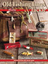 Cover art for Old Fishing Lures & Tackle: Identification and Value Guide, 8th Edition