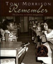 Cover art for Remember: The Journey to School Integration (Bccb Blue Ribbon Nonfiction Book Award (Awards))
