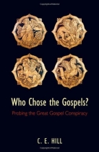 Cover art for Who Chose the Gospels?: Probing the Great Gospel Conspiracy