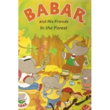 Cover art for Babar & His Friends: In the Forest