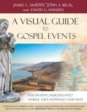 Cover art for Visual Guide to Gospel Events, A: Fascinating Insights into Where They Happened and Why