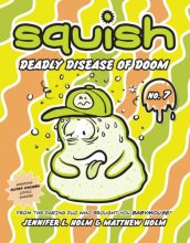 Cover art for Squish #7: Deadly Disease of Doom