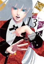 Cover art for Kakegurui - Compulsive Gambler -, Vol. 13 (Kakegurui - Compulsive Gambler -, 13)