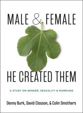 Cover art for Male and Female He Created Them: A Study on Gender, Sexuality, & Marriage