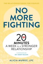 Cover art for No More Fighting: The Relationship Book for Couples: 20 Minutes a Week to a Stronger Relationship