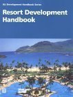 Cover art for Resort Development Handbook (Community Builders Handbook Series)