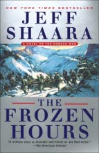 Cover art for The Frozen Hours: A Novel of the Korean War