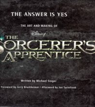 Cover art for The Answer is Yes: The Art and Making of The Sorcerer's Apprentice
