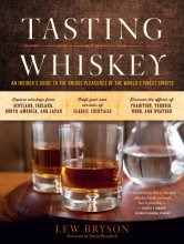 Cover art for Tasting Whiskey: An Insider's Guide to the Unique Pleasures of the World's Finest Spirits