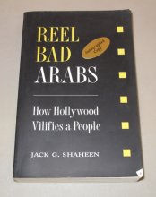 Cover art for Reel Bad Arabs: How Hollywood Villifies a People
