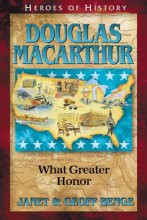 Cover art for Douglas Macarthur: What Greater Honor (Heroes of History)