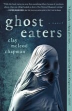 Cover art for Ghost Eaters: A Novel
