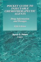 Cover art for Pocket Guide to Injectable Chemotherapeutic Agents (5th Edition)
