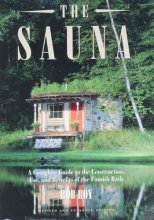 Cover art for The Sauna: A Complete Guide to the Construction, Use, and Benefits of the Finnish Bath, 2nd Edition