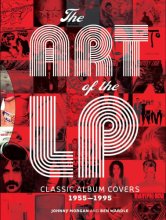 Cover art for The Art of the LP: Classic Album Covers 1955-1995