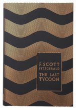 Cover art for Modern Classics the Last Tycoon (Penguin F. Scott Fitzgerald Hardback Collection)