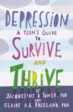 Cover art for Depression: A Teen’s Guide to Survive and Thrive