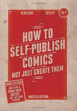 Cover art for How to Self-Publish Comics: Not Just Create Them