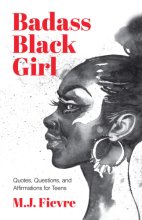 Cover art for Badass Black Girl: Quotes, Questions, and Affirmations for Teens (Gift for teenage girl)