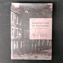 Cover art for The Architecture of Baltimore: An Illustrated History