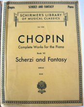 Cover art for Chopin Complete Works for the Piano Book VII Scherzi and Fantasy Vol. 1556