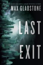 Cover art for Last Exit (The Tom Doherty Associates Books)